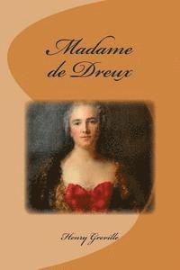 bokomslag Madame de Dreux