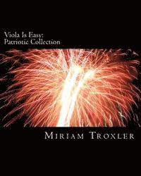 Viola Is Easy: Patriotic Collection 1