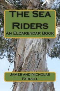 bokomslag The Sea Riders: An Eldarendar Book