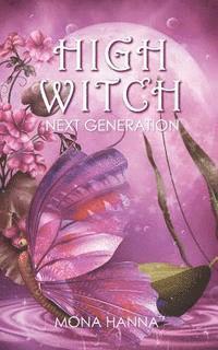 bokomslag High Witch Next Generation (Generations Book 1)