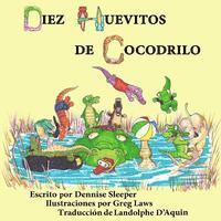 Diez Huevitos de Cocodrilo 1