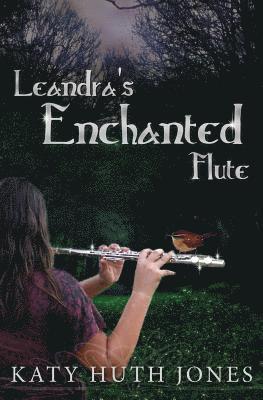 Leandra's Enchanted Flute 1