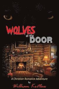 William Kritlow - Wolves at the Door, Häftad. Tillgänglighet: Lägg i varukorg