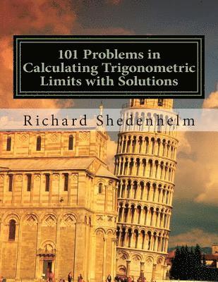 bokomslag 101 Problems in Calculating Trigonometric Limits with Solutions