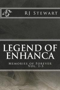 bokomslag Legend of Enhanca: Memories of Forever