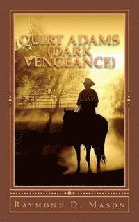 bokomslag Quirt Adams (Dark Vengeance)
