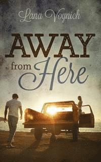 Away from Here 1