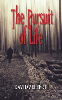 The Pursuit of Life 1