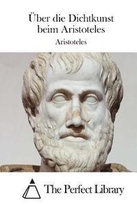 bokomslag Über die Dichtkunst beim Aristoteles