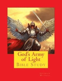 bokomslag God's Army of Light: Bible Study