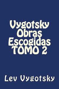 bokomslag Vygotsky Obras Escogidas TOMO 2
