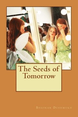 The Seeds of Tomorrow 1