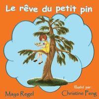 Le reve du petit pin
