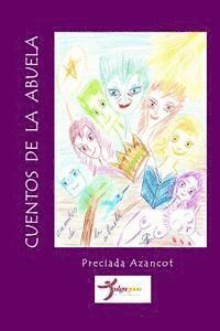 Preciada Azancot, Tulga3000 Editores - Cuentos de la abuela, Häftad