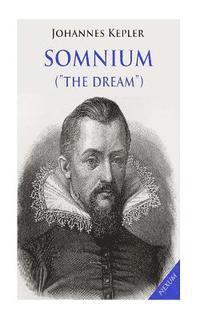 bokomslag Somnium ('The Dream'): Posthumous Work on Lunar Astronomy