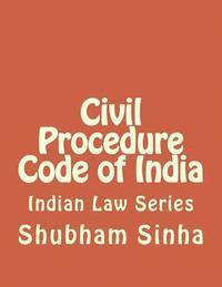 bokomslag Civil Procedure Code of India: Indian Law Series