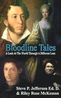bokomslag Bloodline Tales: A Look At The World Through A Different Lens