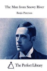Banjo Paterson, The Perfect Library - The Man from Snowy River, Häftad