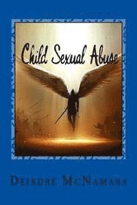 Child Sexual Abuse: Never Call It 'Love!' 1