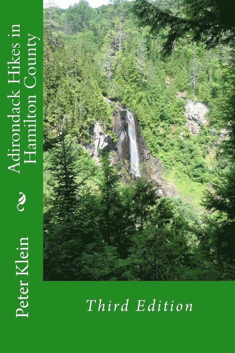 Adirondack Hikes in Hamilton County 3rd Edition 1