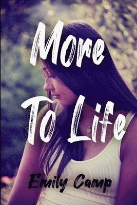 Emily Camp - More to Life, Häftad. Tillgänglighet: Lägg i varukorg