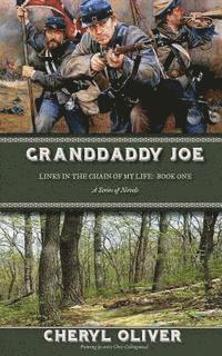 Cheryl Oliver - Granddaddy Joe: Links In The Chain Of My Life, Häftad