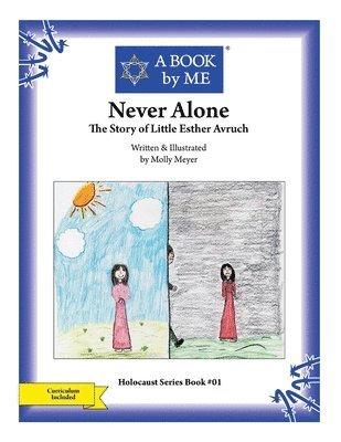 Never Alone: The Story of Little Esther Avruch 1