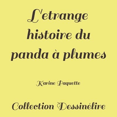 L'etrange histoire du panda a plumes 1