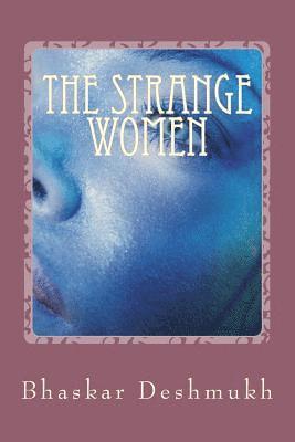 bokomslag The Strange Women: A Historical Fantasy