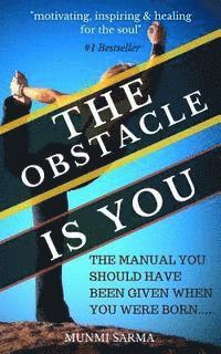 bokomslag The Obstacle Is You: The Manual You Should Have Been Given When You Were Born