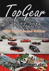 bokomslag Top Gear; 1977 - 2015: : 2000 Copy Limited Edition
