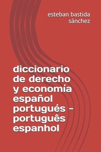 bokomslag diccionario de derecho y economia espanol portugues - portugues espanhol