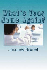 bokomslag What's Your Name Again?: 35 Tips and tricks to help you remember names