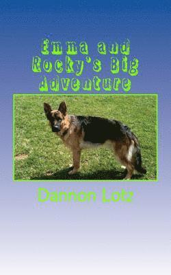 Emma and Rocky's Big Adventure 1