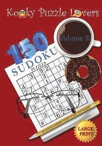 bokomslag Sudoku Puzzle Book: Volume 8 (Large Print) - 150 puzzles with 4 difficulty level