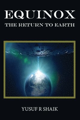 bokomslag Equinox: The return to Earth