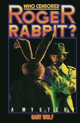bokomslag Who Censored Roger Rabbit?