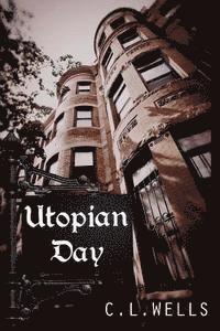 Utopian Day 1