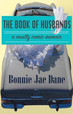 The Book of Husbands: a true story 1