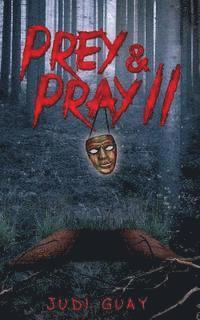 bokomslag Prey & Pray II