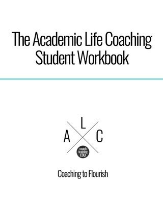 bokomslag The Academic Life Coaching Student Workbook