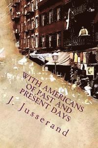 With Americans of Past and Present Days