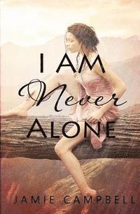 bokomslag I Am Never Alone