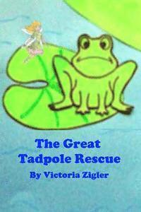bokomslag The Great Tadpole Rescue