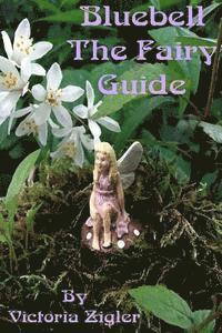 bokomslag Bluebell The Fairy Guide