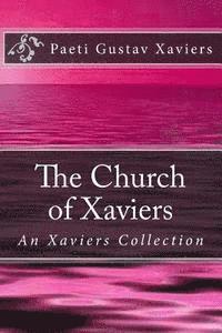 bokomslag The Church of Xaviers: An Xaviers Collection