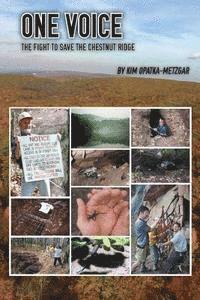 bokomslag One Voice: The Fight to Save the Chestnut Ridge