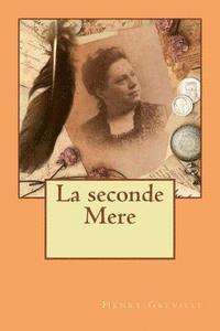 La seconde Mere 1