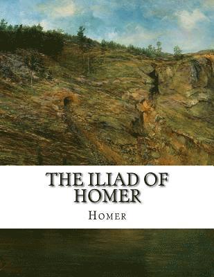 bokomslag The Iliad of Homer