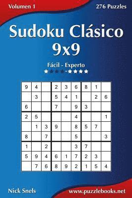 Sudoku Clásico 9x9 - De Fácil a Experto - Volumen 1 - 276 Puzzles 1